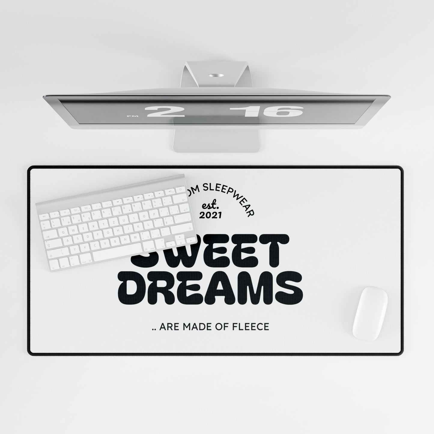 Sweet Dreams Desk Mat — 'Sweet Dreams are Made of Fleece' Large Gaming/Office Desk Pad